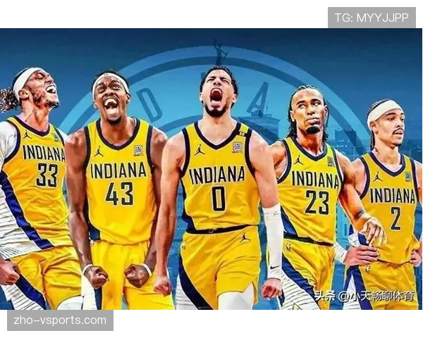 步行者凭借全员发挥夺冠 打破三巨头模式依赖团队篮球